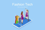 Fashion Tech（ファッションテック）の意味とは？国内外の事例21選